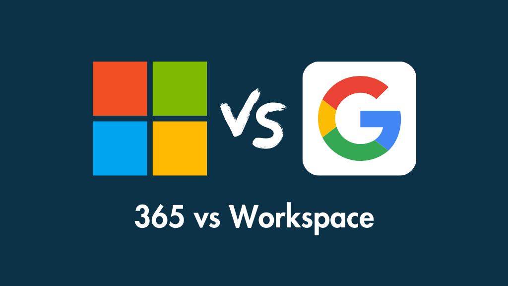 Microsoft 365 vs Google Workspace