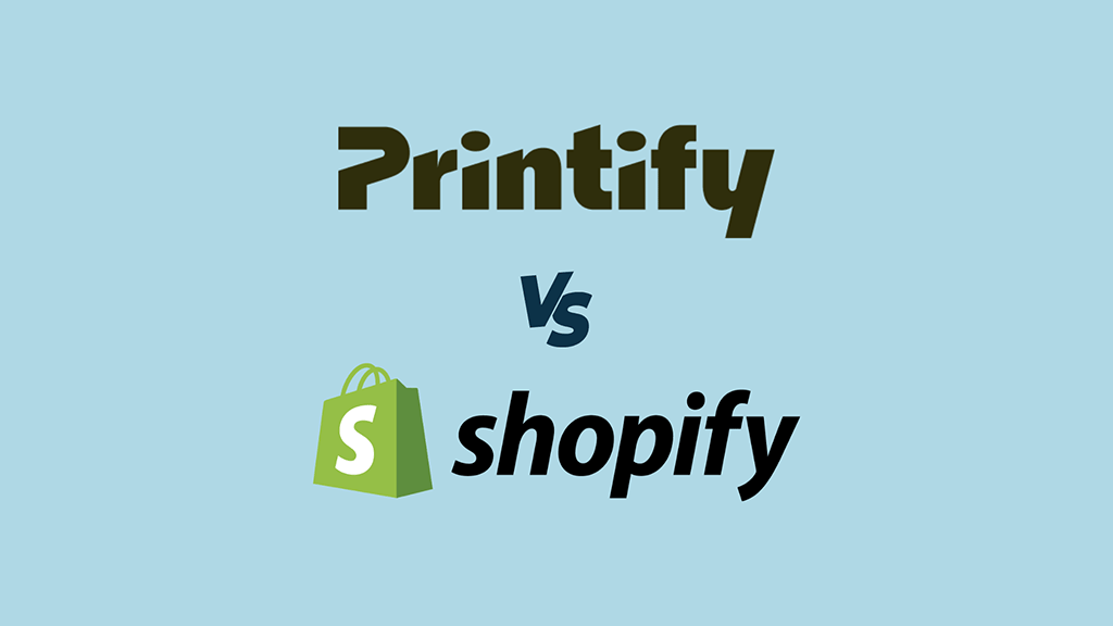 'Printify vs Shopify' — the Printify and Shopify logos on a light blue background.