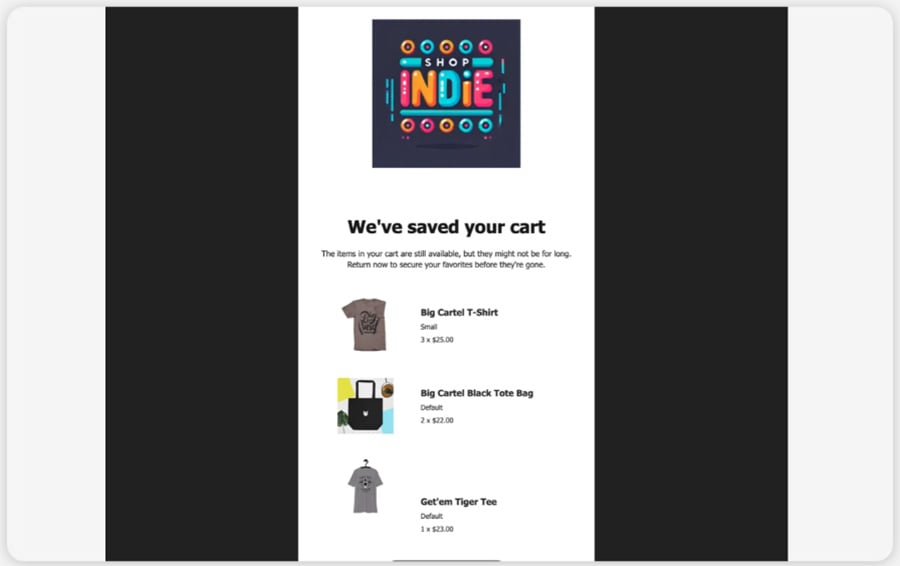 An abandoned cart email in Big Cartel