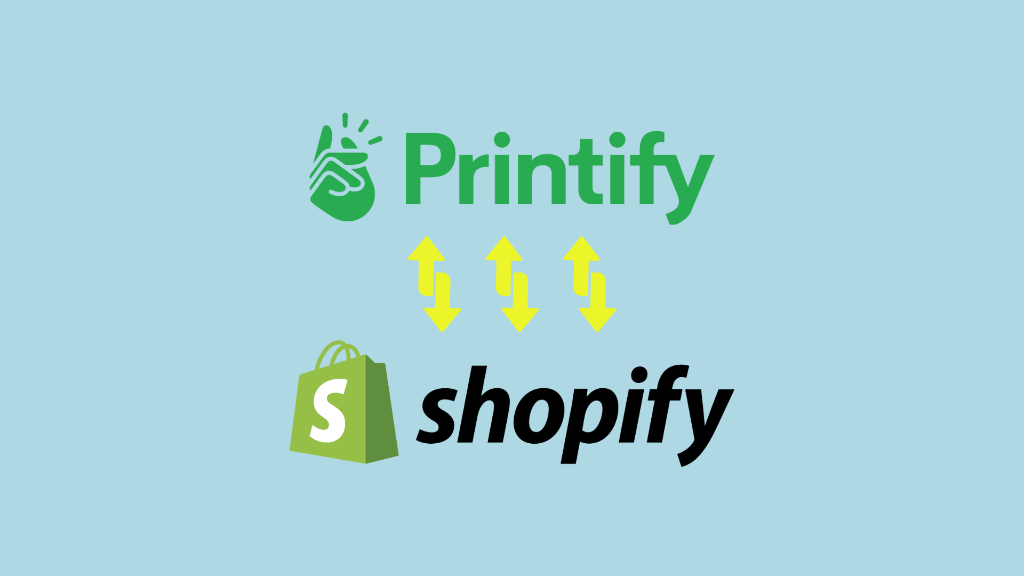 'How to connect Printify to Shopify' — the Printify and Shopify logos connected by arrows.