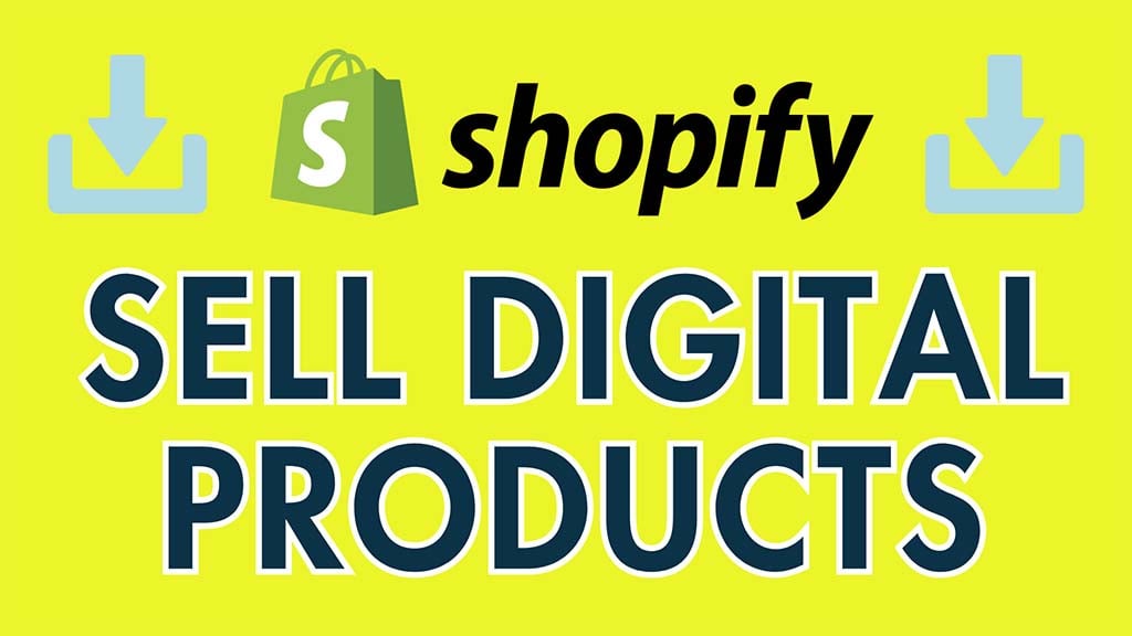 'How to Sell Digital Products Online with Shopify' video