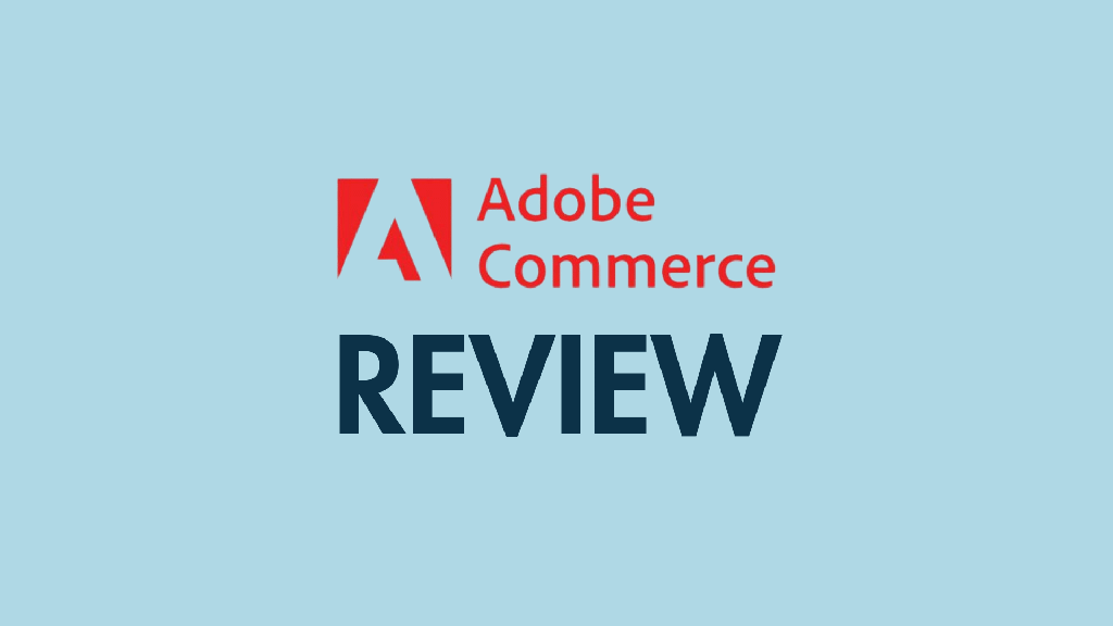 The Adobe Commerce log and the word 'Review' against a light blue background.