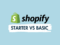 Shopify Starter vs Basic